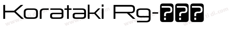 Korataki Rg字体转换
